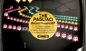 The Pagliaci - Breaks Invaders EP